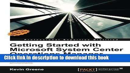 Read Getting Started with Microsoft System Center Operations Manager Ebook Free