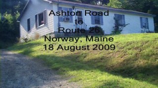 Ashton Road to Route 26 in Norway, Maine