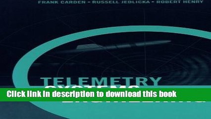 Read Telemetry Systems Engineering (Artech House Telecommunications Library) PDF Free