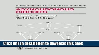Download Asynchronous Circuits (Monographs in Computer Science) PDF Online