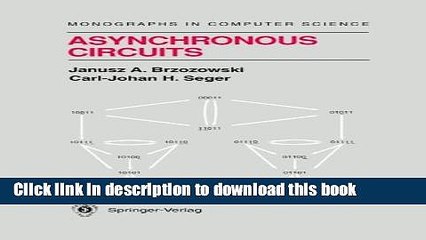 Download Asynchronous Circuits (Monographs in Computer Science) PDF Online