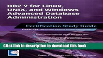 Read DB2 9 for Linux, UNIX, and Windows Advanced Database Administration Certification: