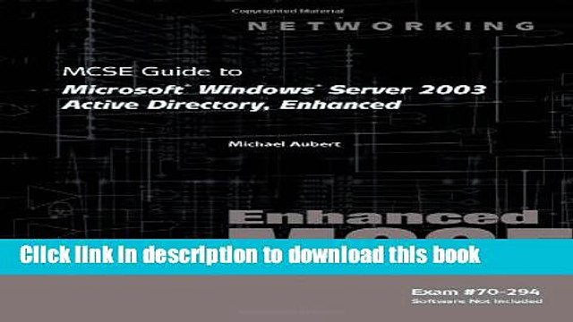 Read 70-294: MCSE Guide to Microsoft Windows Server 2003 Active Directory, Enhanced (Networking