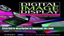 Read Digital Image Display: Algorithms and Implementation (Wiley Series in Display Technology)