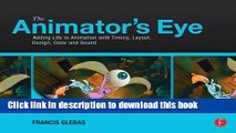 Read The Animator s Eye: Composition and Design for Better Animation Ebook Free