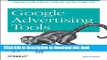 Read Google Advertising Tools: Cashing in with Adsense, Adwords, and the Google APIs Ebook Online