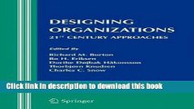 Download Designing Organizations: 21st Century Approaches Ebook Online