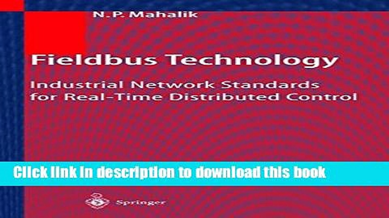 Read Fieldbus Technology: Industrial Network Standards for Real-Time Distributed Control  PDF Free