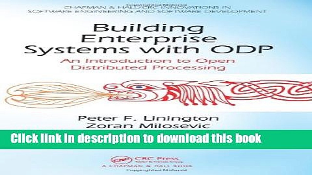 Read Building Enterprise Systems with ODP: An Introduction to Open Distributed Processing