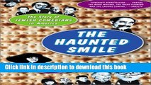 Read Book The Haunted Smile The Story Of Jewish Comedians ebook textbooks