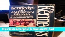 Read Book The Kennedys: An American Drama ebook textbooks