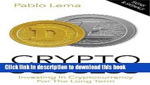 Read Book Crypto Success: Investing in Cryptocurrency for the Long Term - Tips and Tricks E-Book