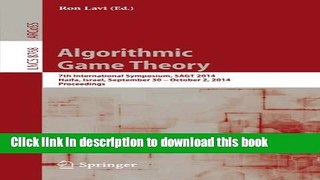 Read Algorithmic Game Theory: 7th International Symposium, SAGT 2014, Haifa, Israel, September 30