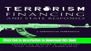 Download Books Terrorism Financing and State Responses: A Comparative Perspective PDF Online