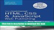 Download HTML, CSS   JavaScript Web Publishing in One Hour a Day, Sams Teach Yourself: Covering