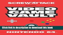 Download ScrewAttack s Video Game Vault: The Best of Nintendo 64 PDF Online