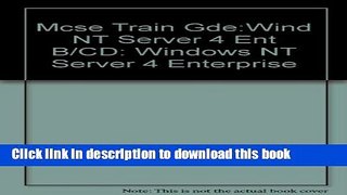 Read Microtech USA McSe Training Guide: Windows Nt Server 4 Enterprise  Ebook Free