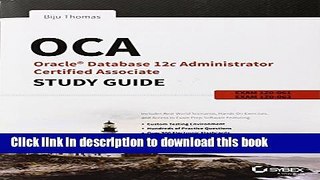 Read OCA: Oracle Database 12c Administrator Certified Associate Study Guide: Exams 1Z0-061 and