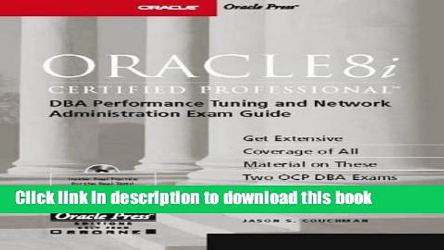 Read Oracle8I Certified Professional Dba Performance Tuning Network Administration Exam Guide