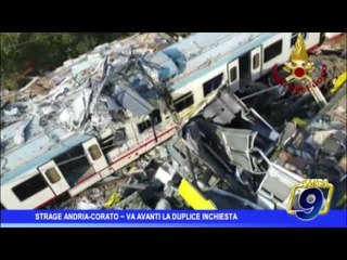 Strage Andria-Corato | Va avanti la duplice inchiesta