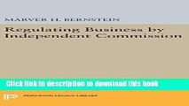 Read Book Regulating Business by Independent Commission PDF Free