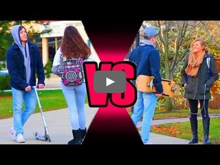 What Girls Really Want - Skateboards vs. Scooter - Social Experiment 2016