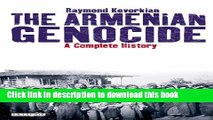 [PDF] Armenian Genocide, The: A Complete History [Download] Online
