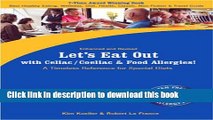 Read Let s Eat Out with Celiac/Coeliac and Food Allergies! Reference for Gluten and Allergy Free