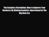 Enjoyed read The Analytics Revolution: How to Improve Your Business By Making Analytics Operational