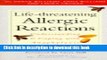 Read Life-Threatening Allergic Reactions: Understanding and Coping With Anaphylaxis  PDF Free