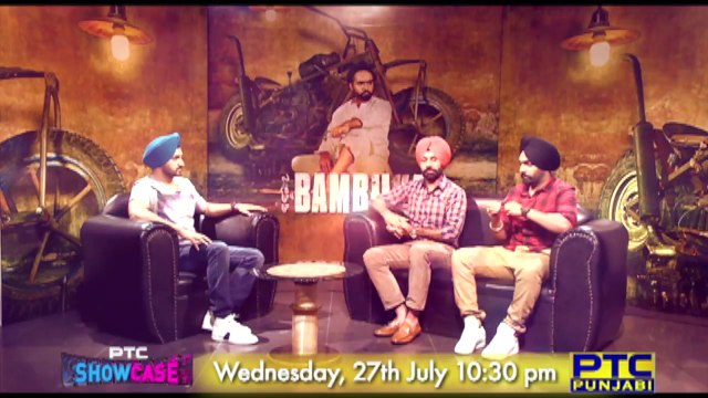 AMMY VIRK BINNU DHILLON in PTC Showcase BAMBUKAT 27 July 1030pm PTC Punjabi