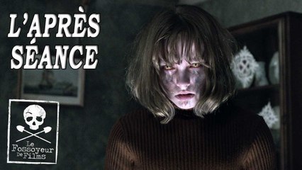 L'APRÈS-SÉANCE - Conjuring 2