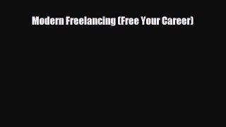 Enjoyed read Modern Freelancing (Free Your Career)