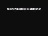 Enjoyed read Modern Freelancing (Free Your Career)