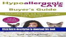 Read Hypoallergenic Cats Buyer s Guide. Includes all 14 low-allergy cat breeds. Full of facts