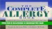 Read The Complete Allergy Book: Learn to Become Actively Involved in Your Own Care  Ebook Free