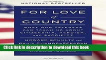 Download Book For Love of Country: What Our Veterans Can Teach Us About Citizenship, Heroism, and