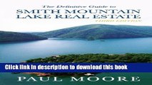 Read The Definitive Guide to Smith Mountain Lake Real Estate Ebook Free