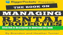 Read The Book on Managing Rental Properties: A Proven System for Finding, Screening, and Managing