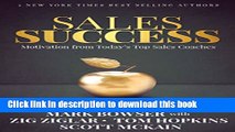 Download Sales Success: Motivation from Today s Top Sales Coaches PDF Online