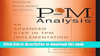 Read P-M Analysis: AN ADVANCED STEP IN TPM IMPLEMENTATION PDF Online