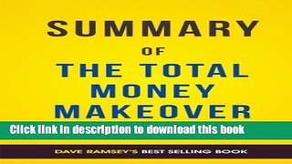 Read The Total Money Makeover: by Dave Ramsey | Summary   Analysis PDF Free