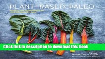 Read Plant-based Paleo: Protein-rich vegan recipes for well-being and vitality  Ebook Free
