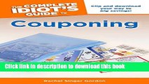 Read Books The Complete Idiot s Guide to Couponing (Complete Idiot s Guides (Lifestyle Paperback))