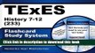 Read Book Texes History 7-12 (233) Flashcard Study System: Texes Test Practice Questions and