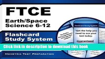 Read Book Ftce Earth/Space Science 6-12 Flashcard Study System: Ftce Test Practice Questions and