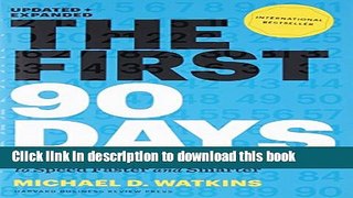 Read Books The First 90 Days: Proven Strategies for Getting Up to Speed Faster and Smarter,