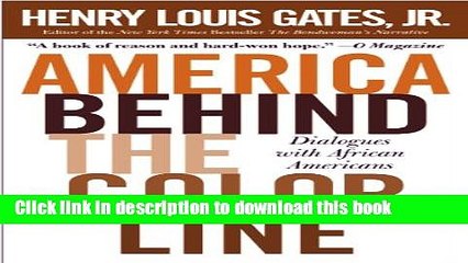 Read America Behind The Color Line: Dialogues with African Americans Ebook Free