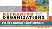 Read Books Reframing Organizations: Artistry, Choice, and Leadership E-Book Free