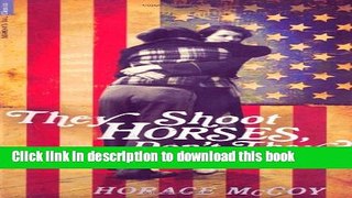 Download They Shoot Horses, Don t They? Ebook Online